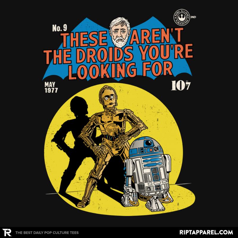 These Aren't the Droids You're Looking For