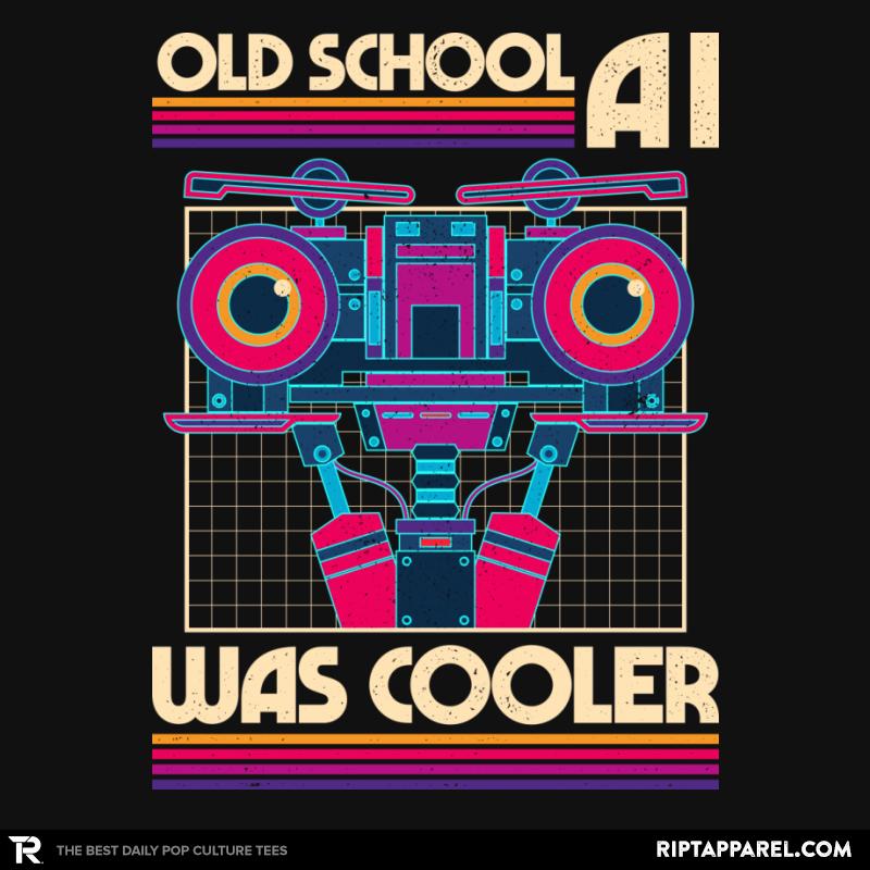 Old School AI Was Cooler  - Shirt Club