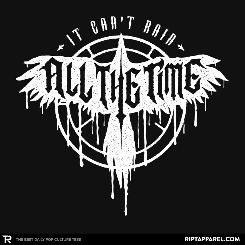 It Can't Rain All The Time