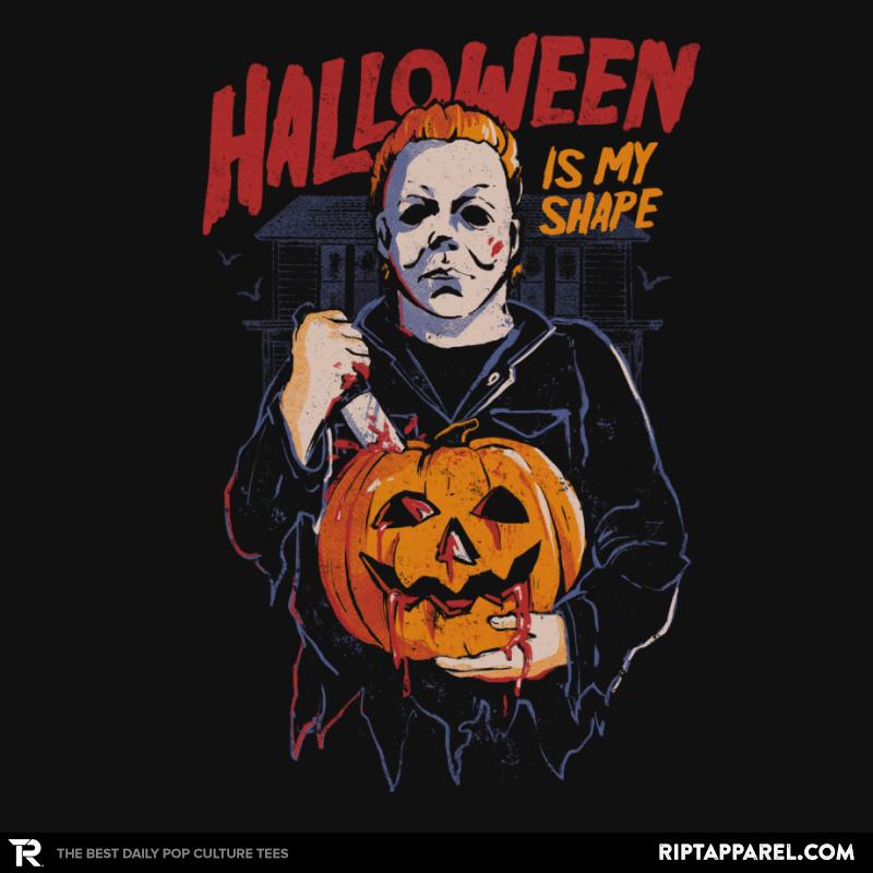 Halloween Is My Shape