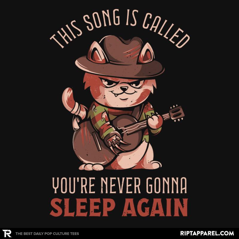 Never Sleep Again Song