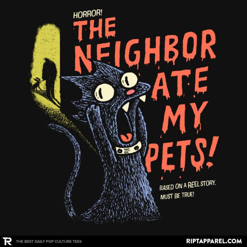 The Neighbor Ate my Pets