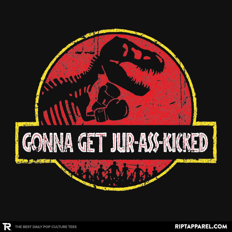 Jur Ass Kicked