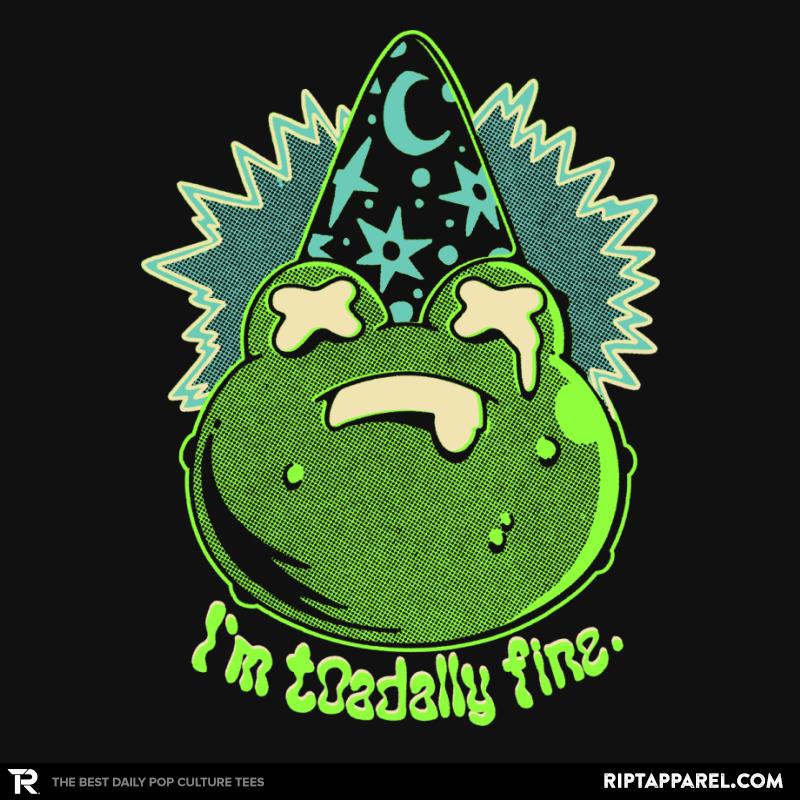 I'm Toadally Fine