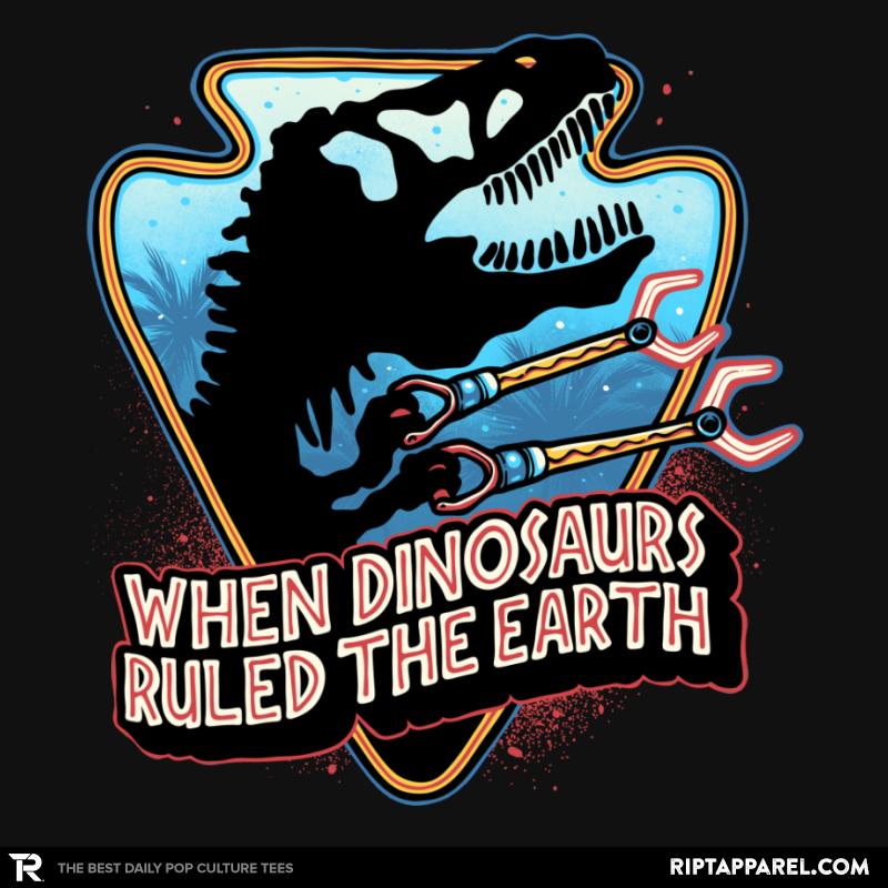 When Dinosaurs Ruled the Earth