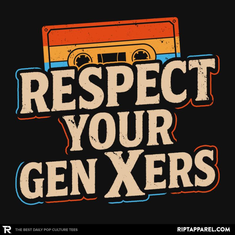 Respect Your GenXers