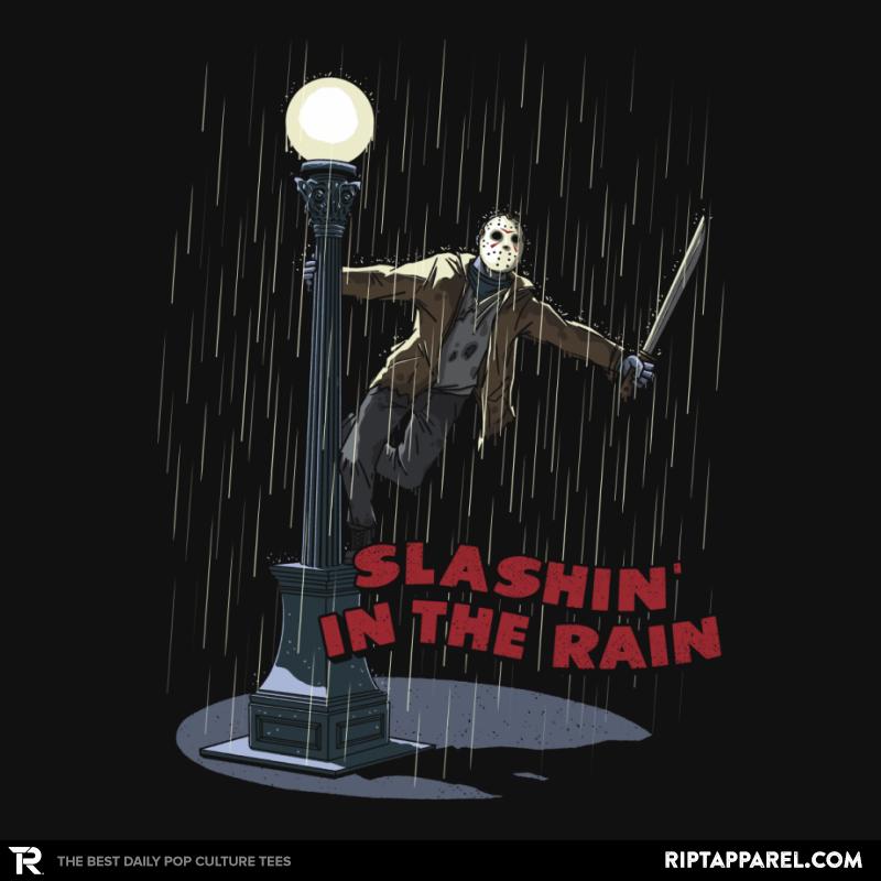 Slashin' in the Rain