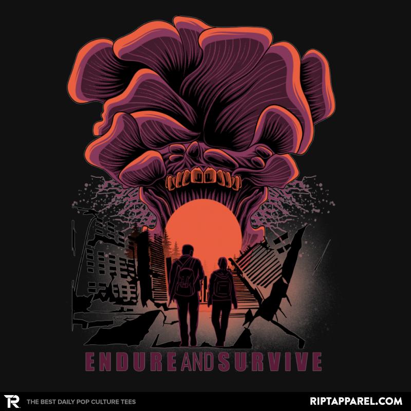 Endure and Survive