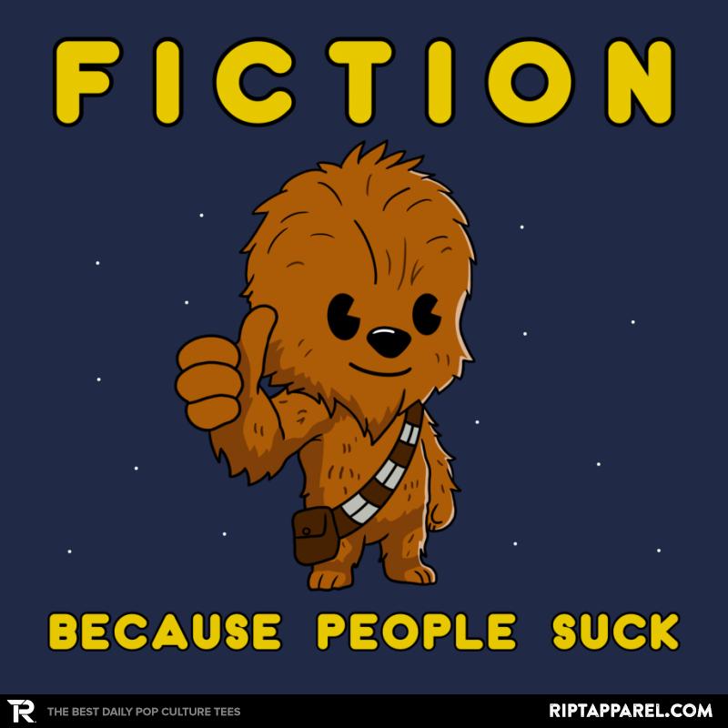 Fiction Because People Suck