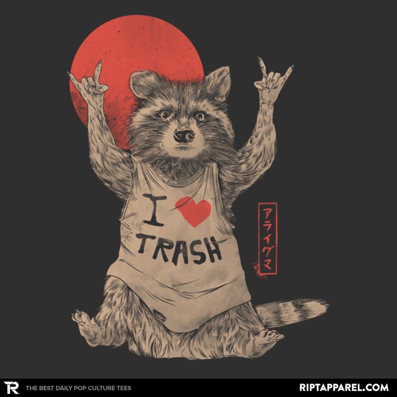 I Love Trash