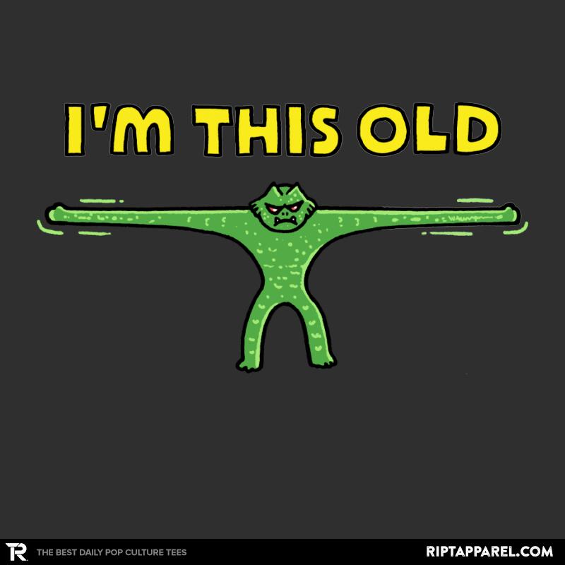 I AM THIS OLD