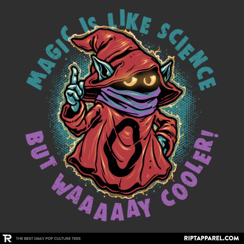 Magic Is Like Science