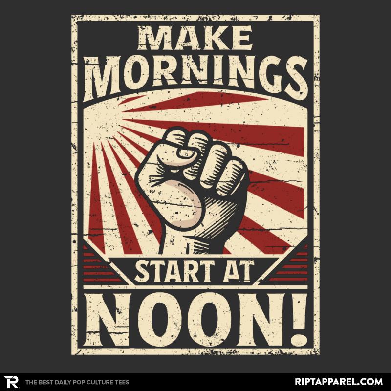 Make Mornings Start At Noon