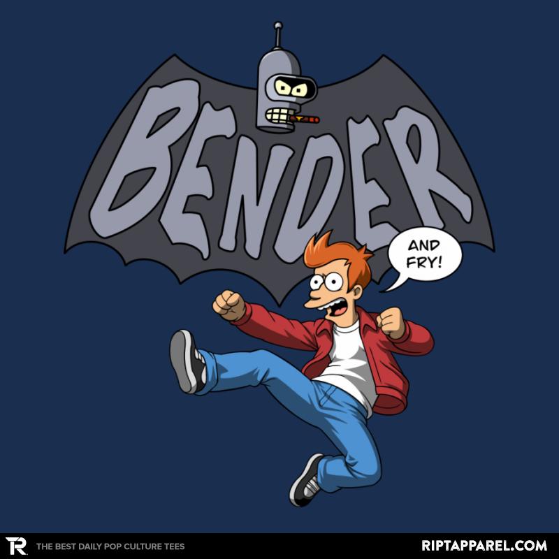 Bender and Fry