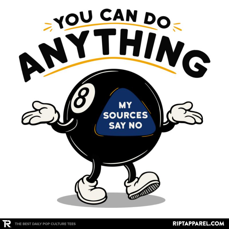 You can do anything