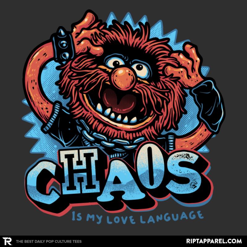 Chaos is my Love Language