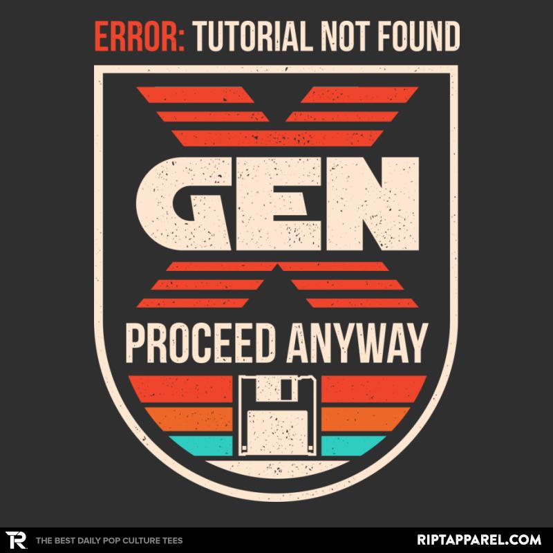 Gen X No Tutorial Needed