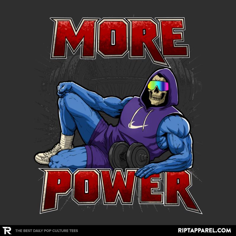 More Power