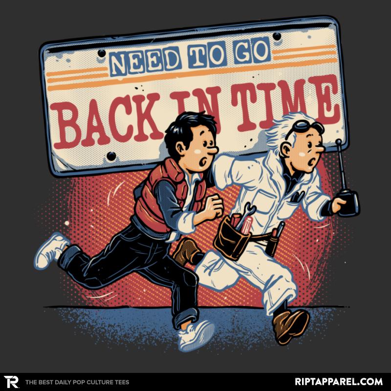 Need to go back in time