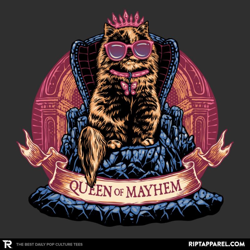 All Hail to the Queen of Mayhem