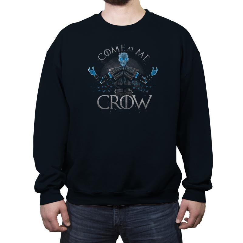 Come at me Crow Exclusive