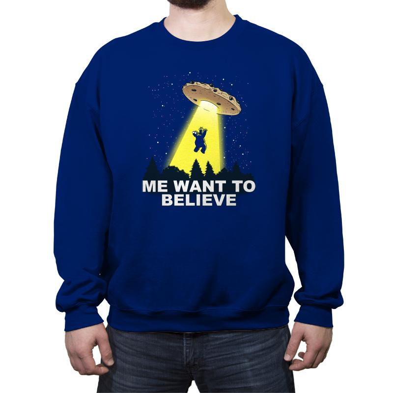 Me Want To Believe Exclusive