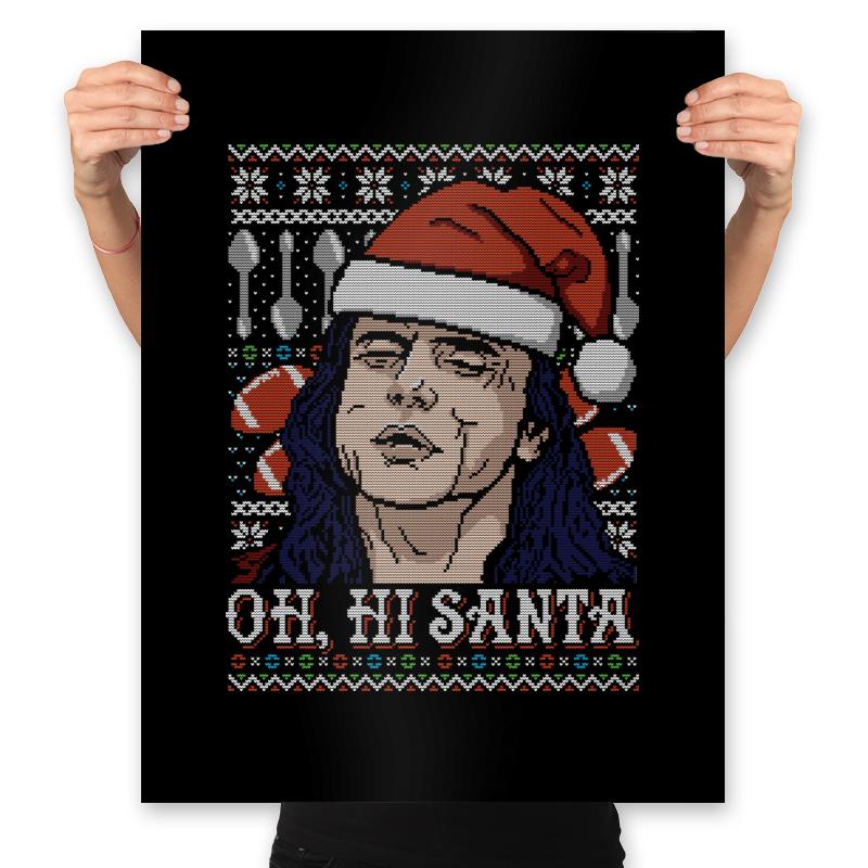 Oh Hi Santa - Ugly Holiday