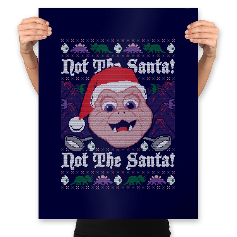 Not The Santa - Ugly Holiday