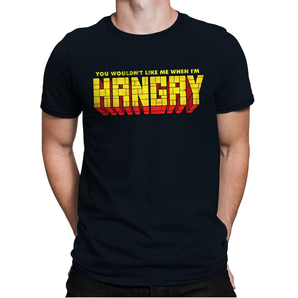 You Wouldn't Like Me When I'm Hangry - Best Seller