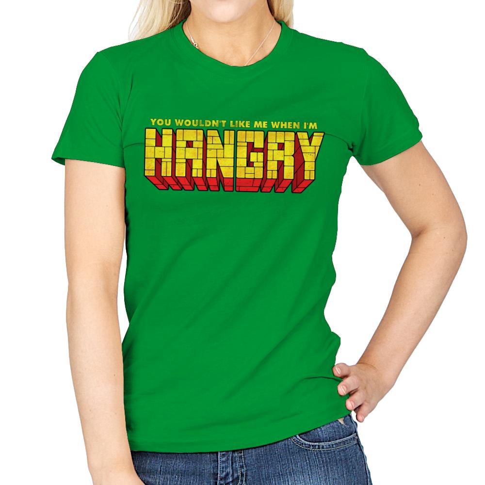 You Wouldn't Like Me When I'm Hangry - Best Seller