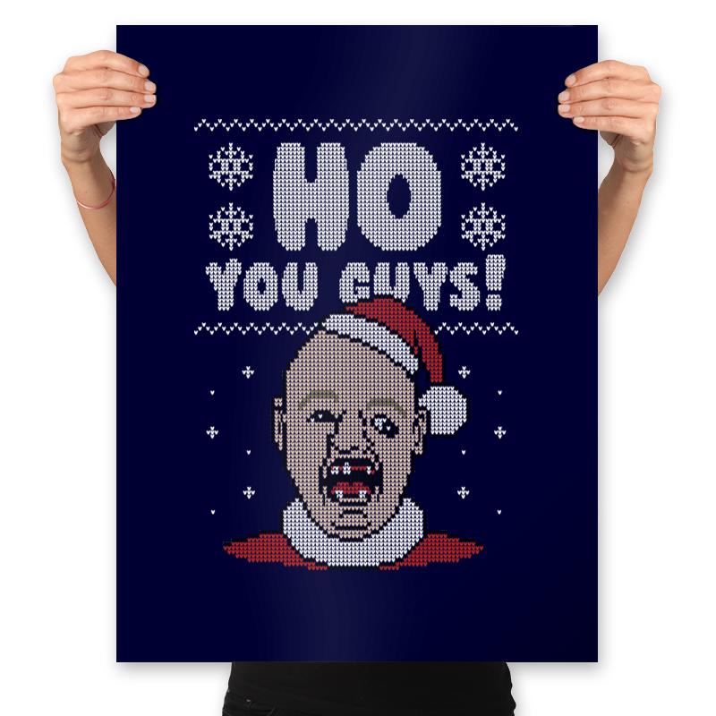 Ho You Guys! - Ugly Holiday