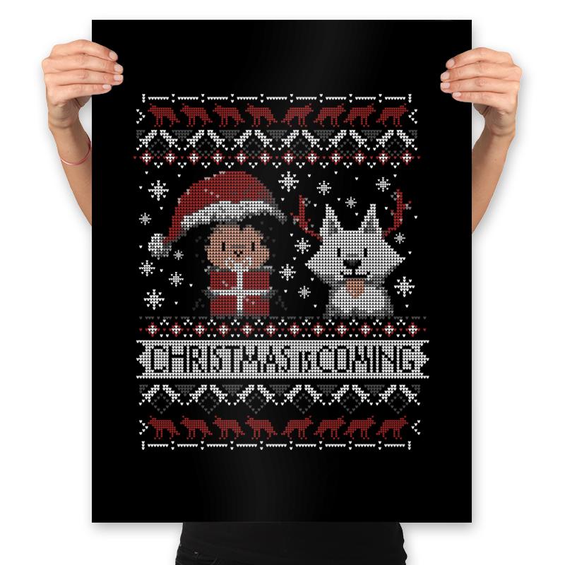 Christmas is Coming - Ugly Holiday