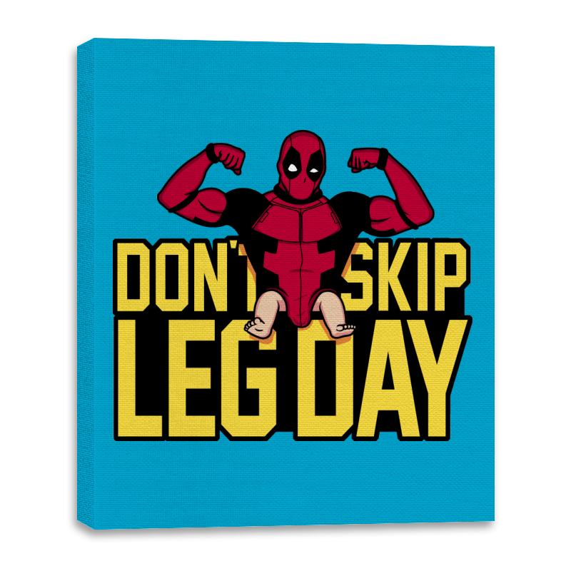 Don't Skip Leg Day! - Raffitees