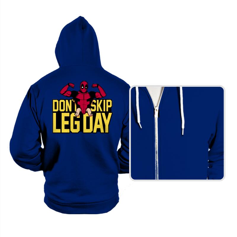 Don't Skip Leg Day! - Raffitees