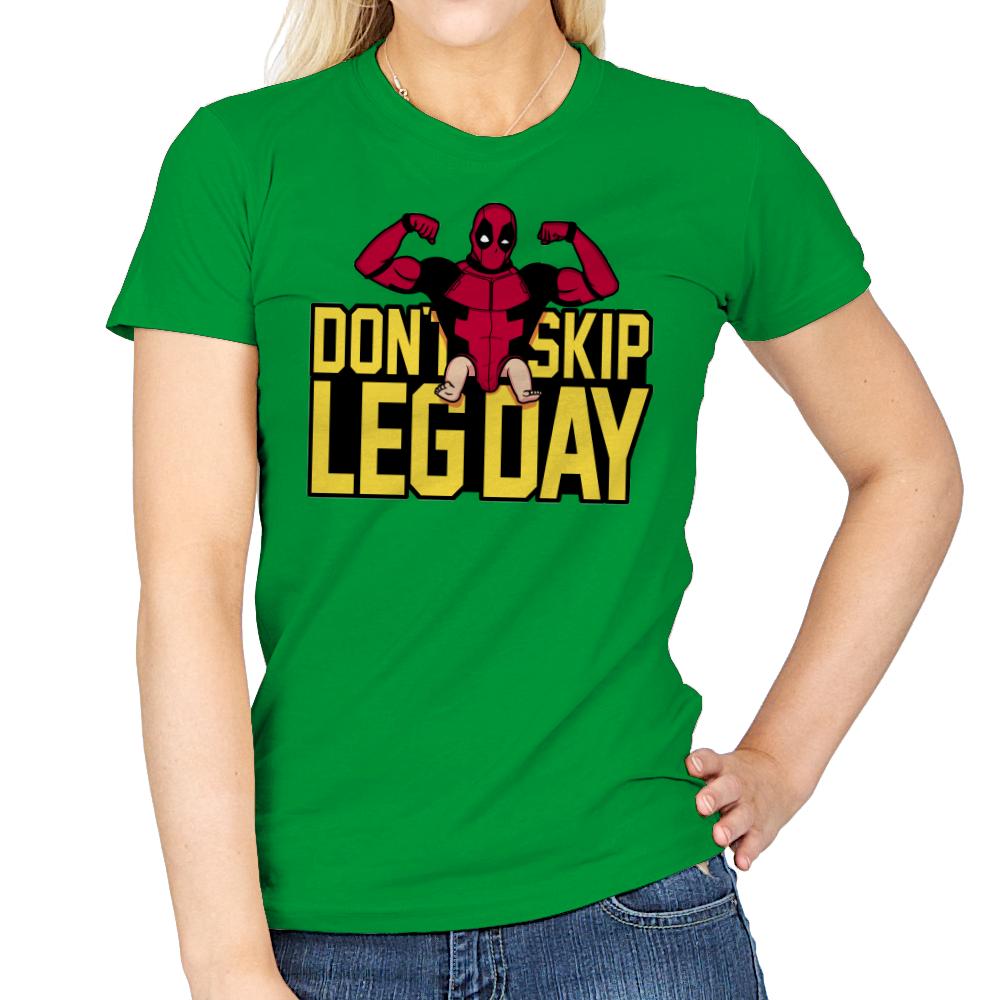 Don't Skip Leg Day! - Raffitees
