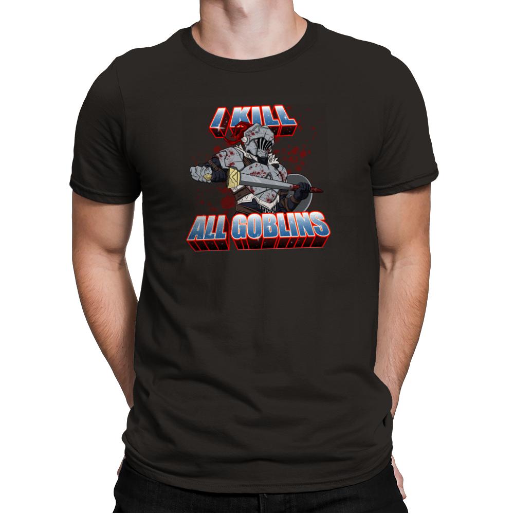 I kill all goblins