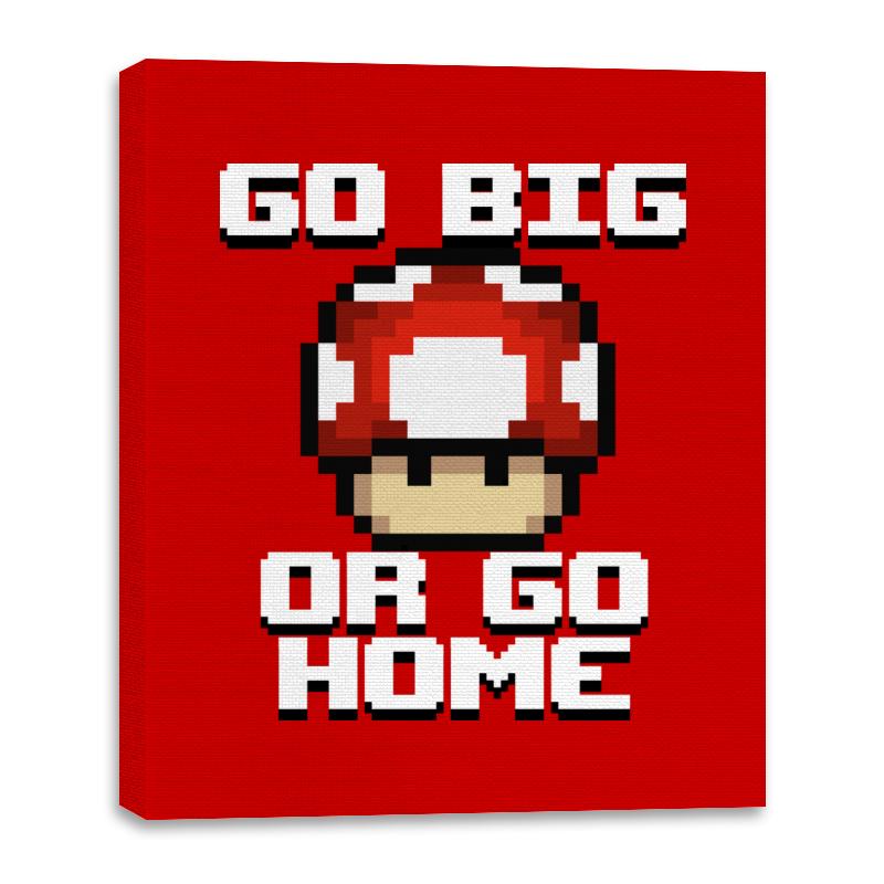 Go Big!