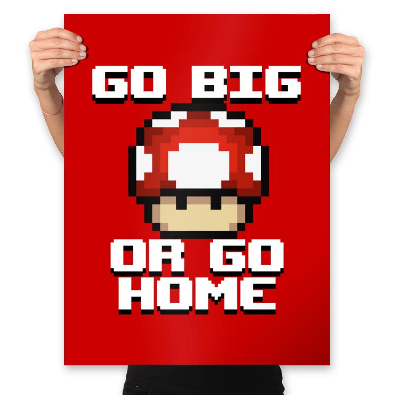 Go Big!