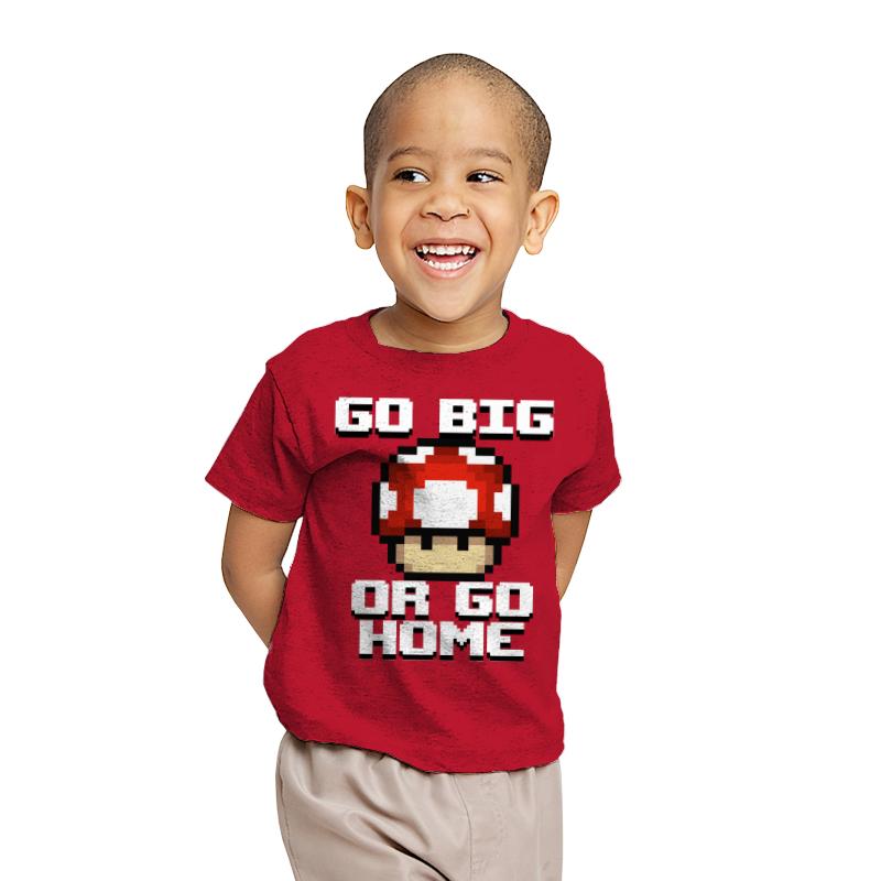 Go Big!