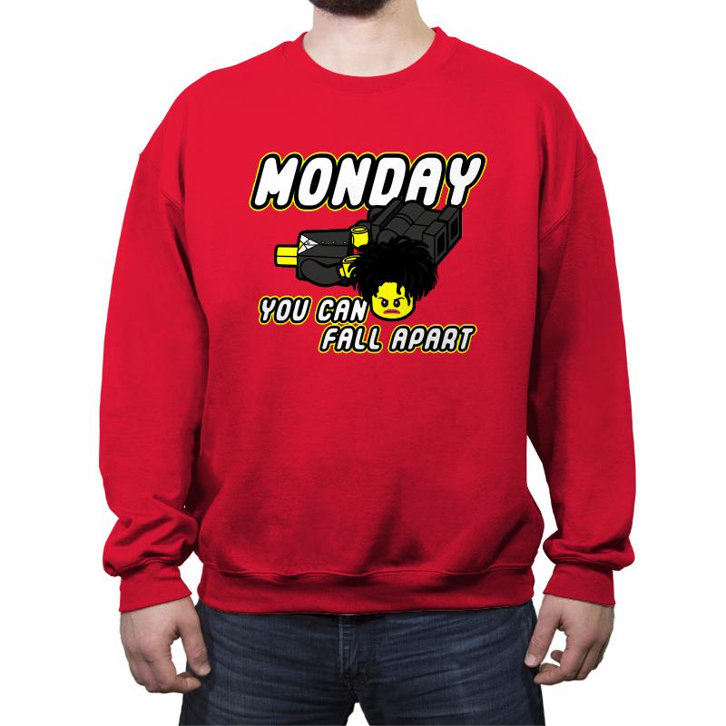 Monday you can fall apart