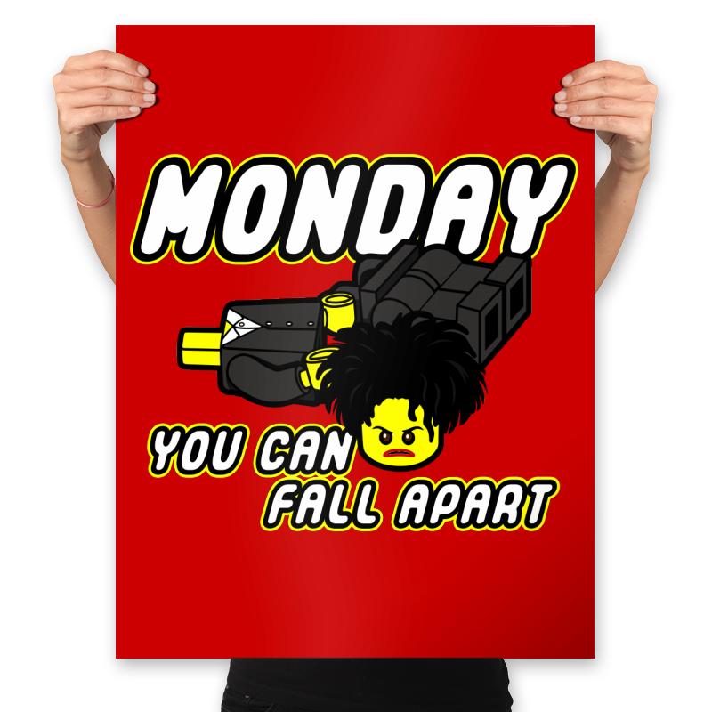 Monday you can fall apart