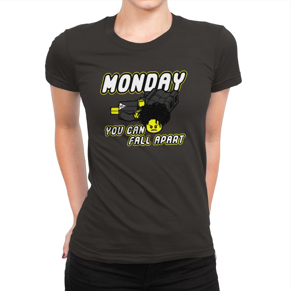 Monday you can fall apart