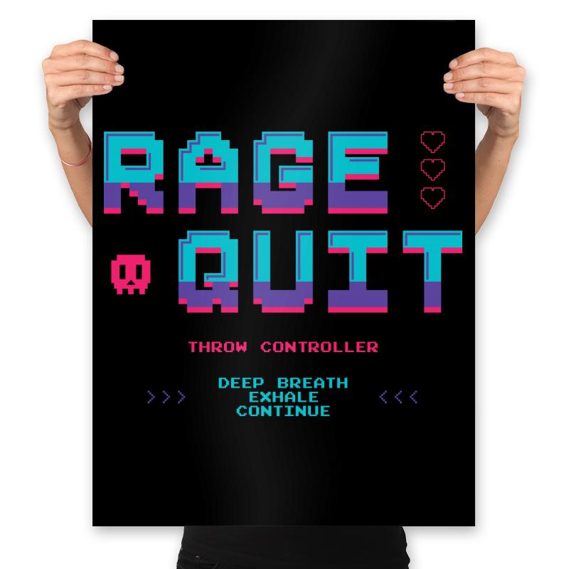 Rage Quit 4 Life