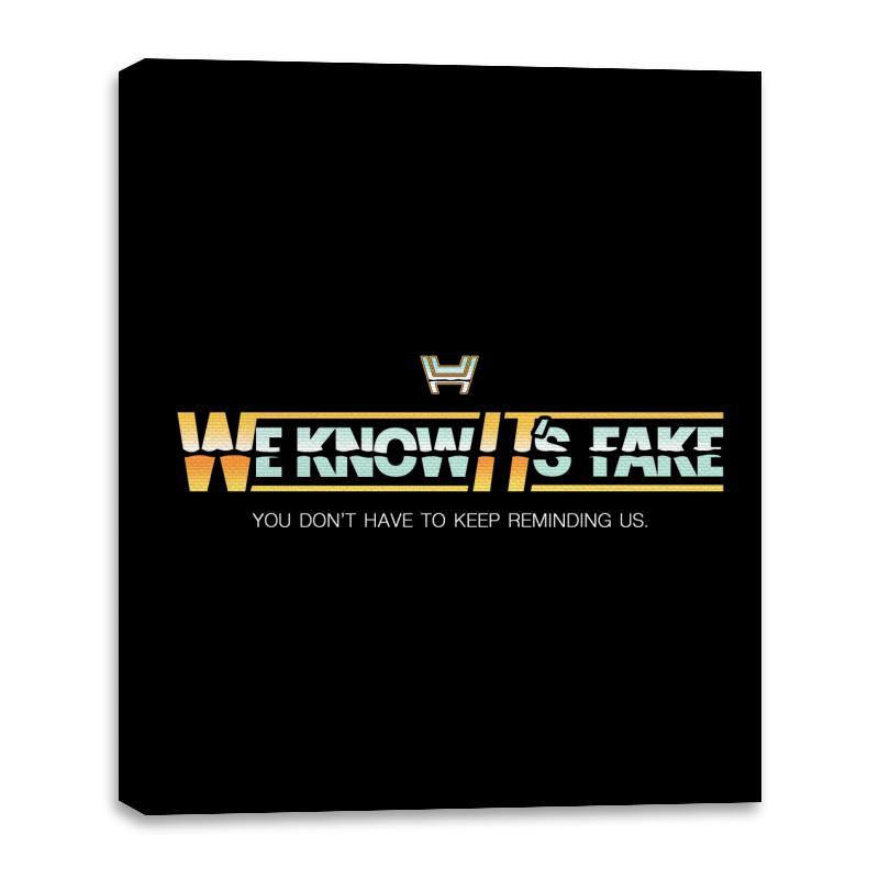 Uh...We Know It's Fake