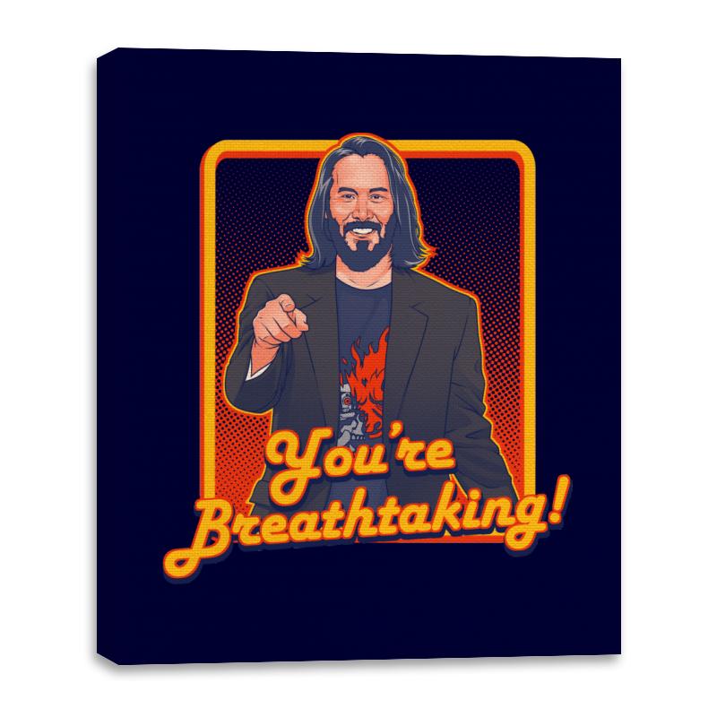 You're Breathtaking!
