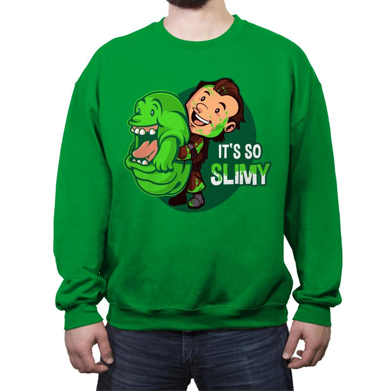It's So Slimy