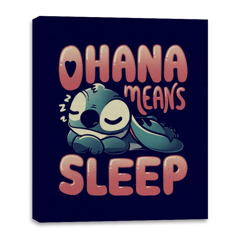 Ohana Means Sleep