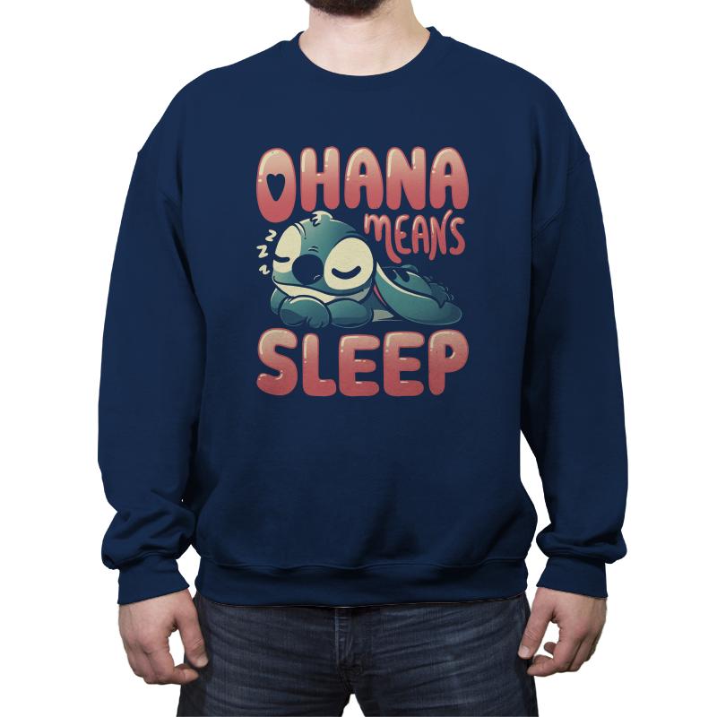 Ohana Means Sleep