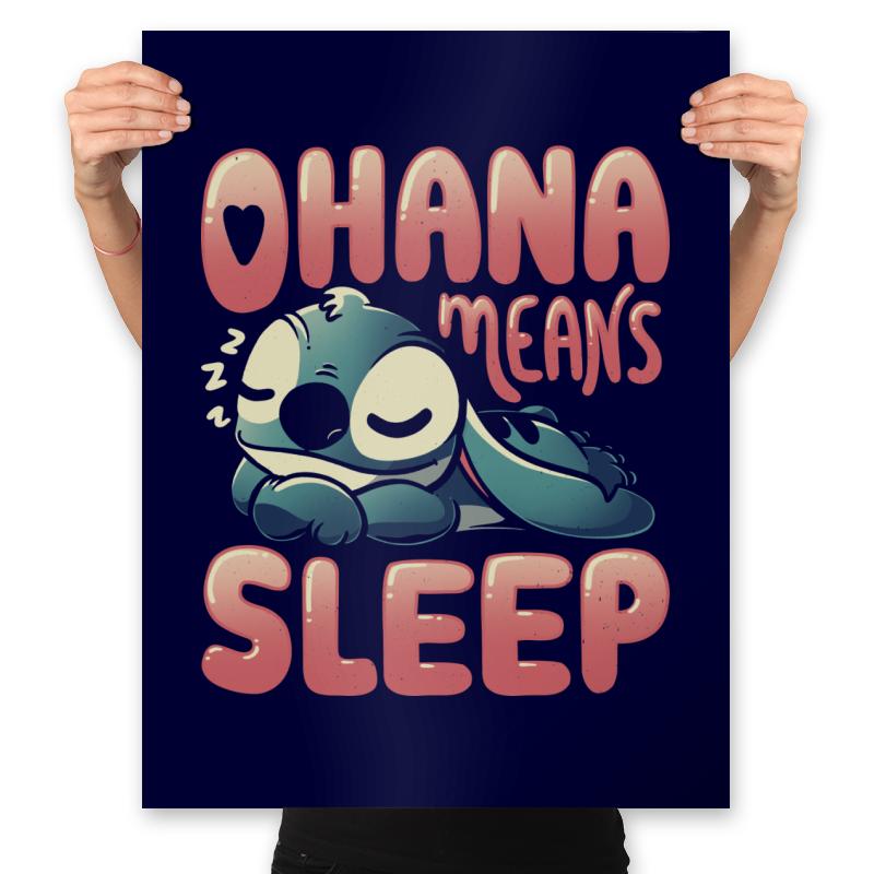 Ohana Means Sleep