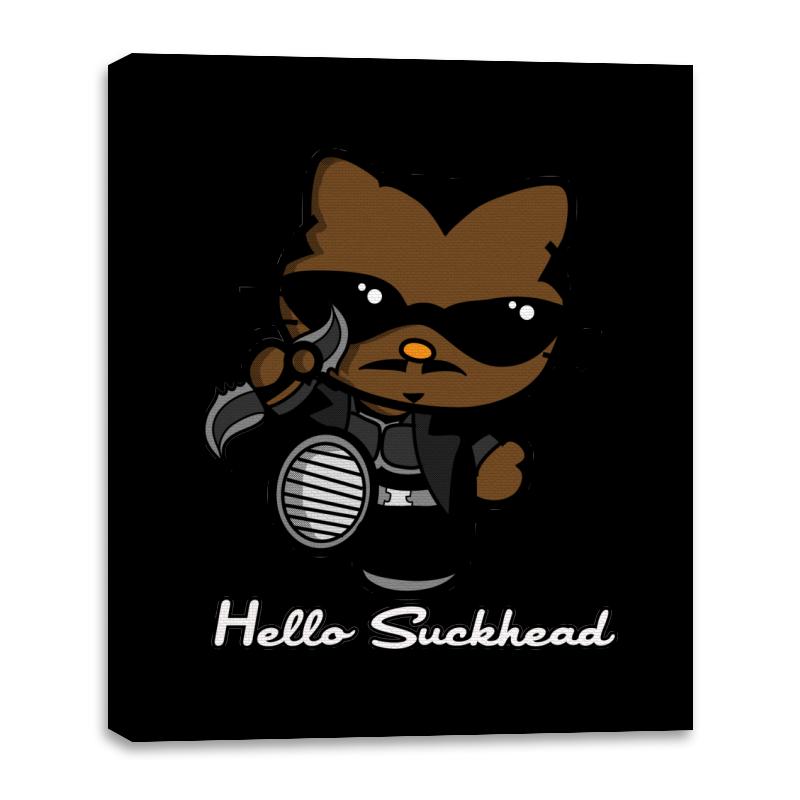 Hello Suckhead
